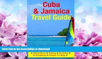 FAVORITE BOOK  Cuba   Jamaica Travel Guide: Attractions, Eating, Drinking, Shopping   Places To