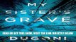 [BOOK] PDF My Sister s Grave (The Tracy Crosswhite Series Book 1) Collection BEST SELLER