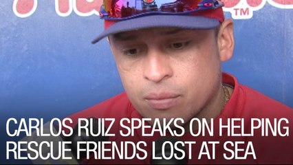 Carlos Ruiz Speaks On Helping Rescue Friends Lost At Sea