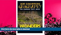 READ  Jaw-Dropping Geography: Fun Learning Facts About Wicked Wonders: Illustrated Fun Learning