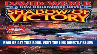 [EBOOK] DOWNLOAD Shadow of Victory (Honor Harrington Book 19) READ NOW