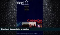 FAVORITE BOOK  Mobil Travel Guide Canada 2008 (Forbes Travel Guide Canada) FULL ONLINE