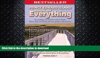 READ BOOK  Prince Edward Island Book of Everything: Everything You Wanted to Know About PEI and