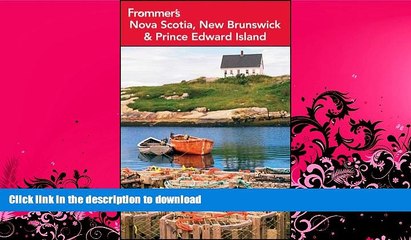 READ  Frommer s Nova Scotia, New Brunswick and Prince Edward Island (Frommer s Complete Guides)