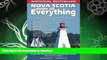 READ BOOK  Nova Scotia Book of Everything: Everything You Wanted to Know About Nova Scotia and