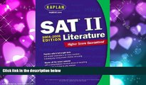 Online eBook Kaplan SAT II: Literature 2004-2005 (Kaplan SAT Subject Tests: Literature)