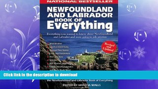 READ BOOK  Newfoundland and Labrador Book of Everything: Everything You Wanted to Know About