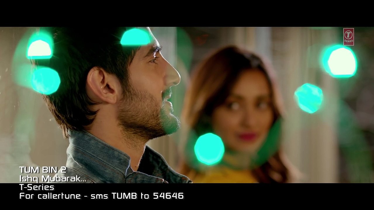 ISHQ MUBARAK HD Video Song | Tum Bin 2 | Arijit Singh | Neha Sharma, Aditya Seal & Aashim Gulati