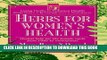 [PDF] Herbs for Women s Health: Herbal Help for the Female Cycle from PMS to Menopause (Good Herb