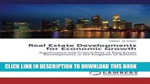 [PDF] Real Estate Developments for Economic Growth: Significance and Critical Role of Real Estate