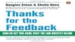 [EBOOK] DOWNLOAD Thanks for the Feedback: The Science and Art of Receiving Feedback Well READ NOW