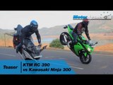 KTM RC 390 vs Kawasaki Ninja 300 - Teaser | MotorBeam