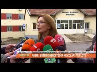 ADEMI: SISTEMI SHENDETESOR NE KOLAPS TE PLOTE