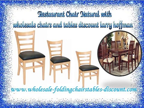Restaurant Chair Natural with wholesale chairs and tables discount larry hoffman