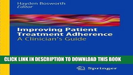 [FREE] EBOOK Improving Patient Treatment Adherence: A Clinician s Guide ONLINE COLLECTION