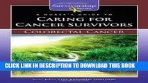 [FREE] EBOOK A Nurse s Guide to Caring for Cancer Survivors: Colorectal Cancer (Jones and Bartlett