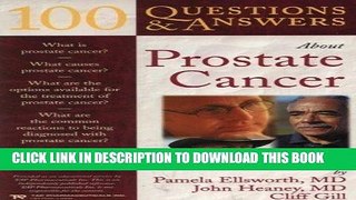 [FREE] EBOOK 100 Questions     Answers About Prostate Cancer BEST COLLECTION