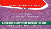 [FREE] EBOOK Regionalism and Nationalism in the United States : The Attack on Leviathan (Library