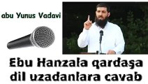 EBU HANZALA DENİLEN ASL-İ KAFİR BELAMI SAVUNAN ALLAHU TEALANIN DÜŞMANI ASL-İ KAFİR BELAM EBU YUNUS VADAVİ