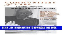 [READ] EBOOK Communities of Care: Assisted Living for African American Elders BEST COLLECTION