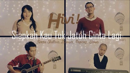 Siapkah Kau Tuk Jatuh Cinta Lagi - HIVI (Andri Guitara, Dinesia, Pepeng, Nawa) - YouTube