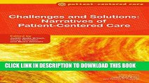 [READ] EBOOK Challenges and Solutions: Narratives of Patient-Centered Care ONLINE COLLECTION