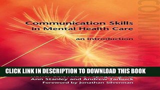 [READ] EBOOK Communication Skills in Mental Health Care: An Introduction ONLINE COLLECTION
