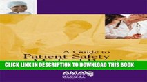 [FREE] EBOOK A Guide to Patient Safety in the Medical Practice BEST COLLECTION