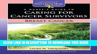 [READ] EBOOK A Nurse s Guide to Caring for Cancer Survivors: Breast Cancer (Jones and Bartlett
