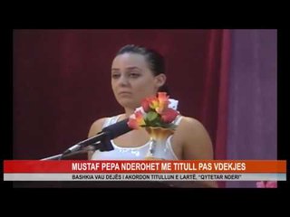 MUSTAF PEPA NDEROHET ME TITULLIN PAS VDEKJES