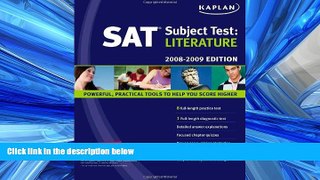 Online eBook Kaplan SAT Subject Test: Literature, 2008-2009 Edition (Kaplan SAT Subject Tests: