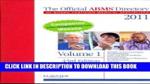 [READ] EBOOK The Official ABMS Directory of Board Certified Medical Specialists 2011 - 3 Volume