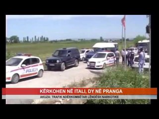 KËRKOHEN NË ITALI, DY NË PRANGA