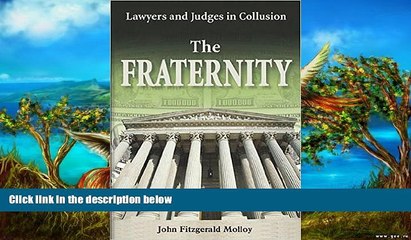 Deals in Books  The Fraternity: Lawyers and Judges in Collusion  Premium Ebooks Online Ebooks