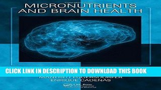 [PDF] Micronutrients and Brain Health (Oxidative Stress and Disease) Popular Online