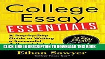 Ebook College Essay Essentials: A Step-by-Step Guide to Writing a Successful College Admissions