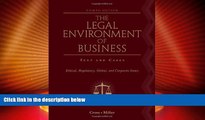 Big Deals  The Legal Environment of Business: Text and Cases: Ethical, Regulatory, Global, and