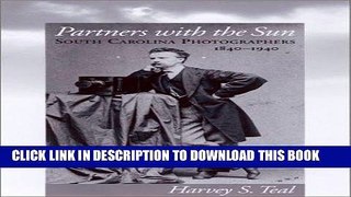 [PDF] Partners with the Sun: South Carolina Photographers, 1840-1940 Full Online
