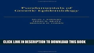 Best Seller Fundamentals of Genetic Epidemiology Free Read