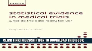 Best Seller Statistical Evidence in Medical Trials: Mountain or Molehill, What Do the Data Really