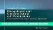 [PDF] Biophysical Chemistry of Proteins: An Introduction to Laboratory Methods Popular Colection