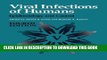 Best Seller Viral Infections of Humans: Epidemiology and Control(Fourth Edition) Free Read