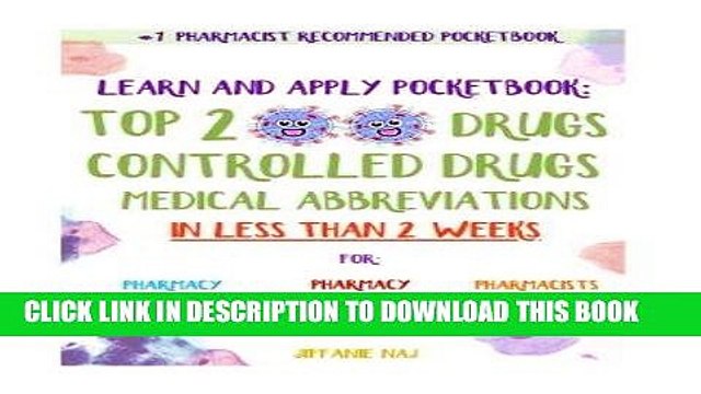 Ebook Learn and Apply Pocketbook: Top 200 Drugs, Controlled Drugs, Medical Abbreviations In Less