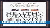 Ebook Healthy, Wealthy, and Wise: Five Steps to a Better Health Care System (AEI HOOVER POLICY