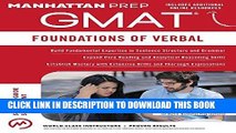 Best Seller GMAT Foundations of Verbal (Manhattan Prep GMAT Strategy Guides) Free Read