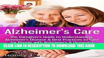 [PDF] Alzheimer s Care - The Caregiver s Guide to Understanding Alzheimer s Disease   Best