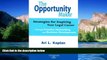 READ FULL  The Opportunity Maker: Strategies for Inspiring Your Legal Career Through Creative