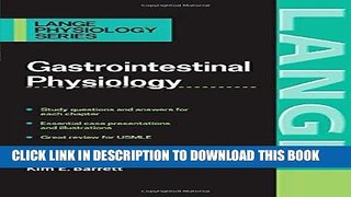 Ebook Gastrointestinal Physiology (LANGE Physiology Series) Free Read