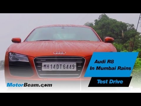 Audi R8 Test Drive In Mumbai Rains - India - MotorBeam