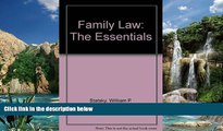 Big Deals  Family Law : The Essentials  Full Ebooks Best Seller